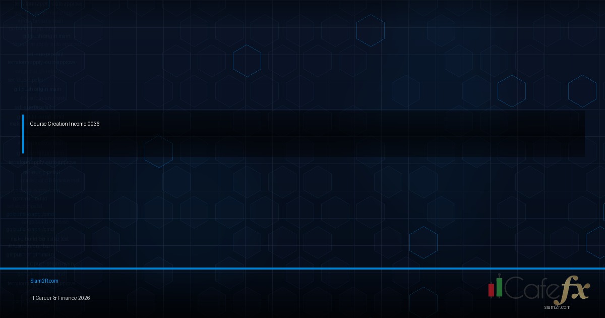 สร้างคอร์สออนไลน์ขาย หาเงินจากความรู้ IT