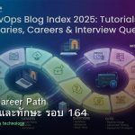 DevOps Career Path เงินเดือนและทักษะ รอบ 164