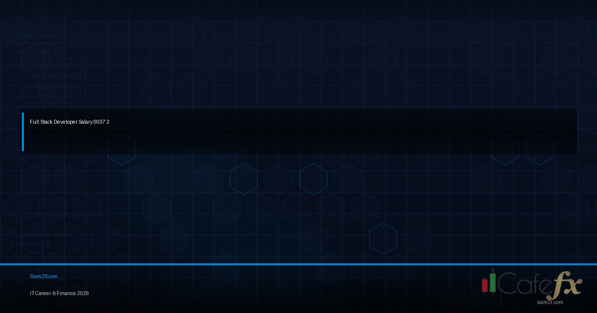 Full Stack Developer คืออะไร ต้องเรียนอะไรบ้าง