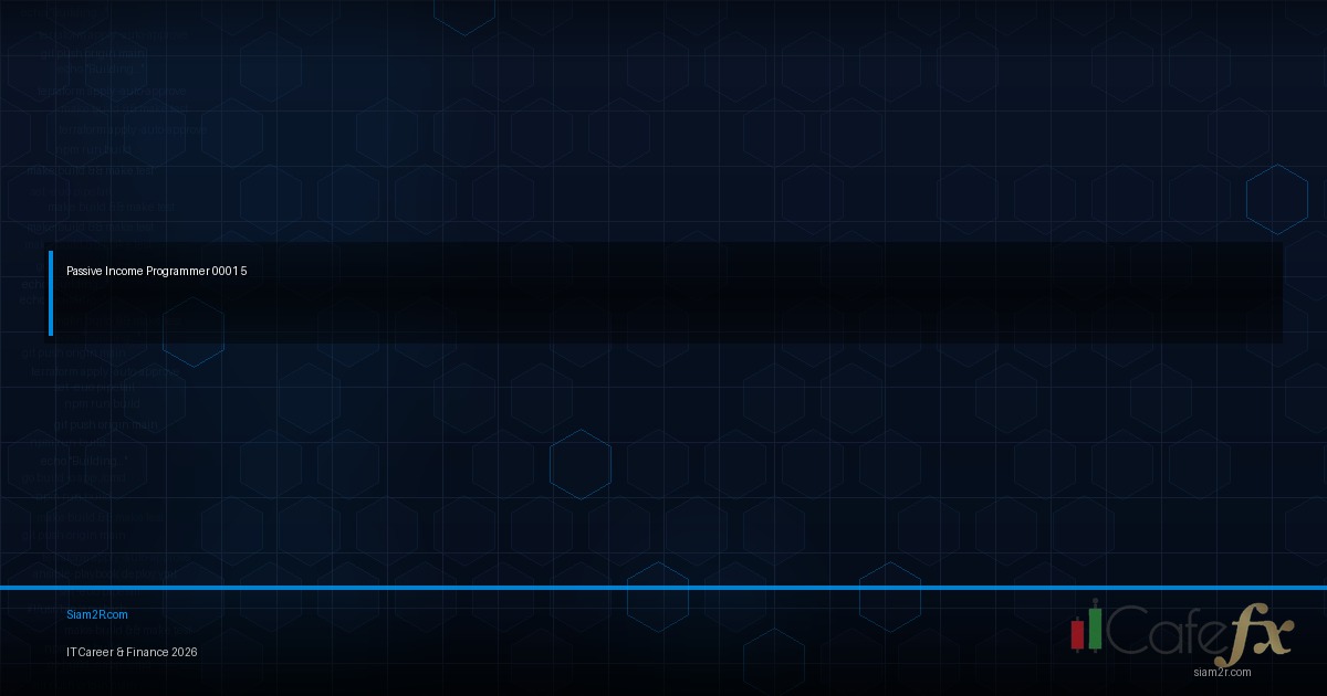 โปรแกรมเมอร์หาเงินเสริมจากอะไรได้บ้าง นอกจากรับจ้าง