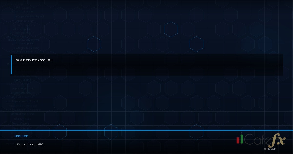 Passive Income สำหรับโปรแกรมเมอร์ ทำอะไรได้บ้าง