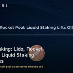 Liquid Staking: Lido, Rocket Pool และ Liquid Staking Derivatives