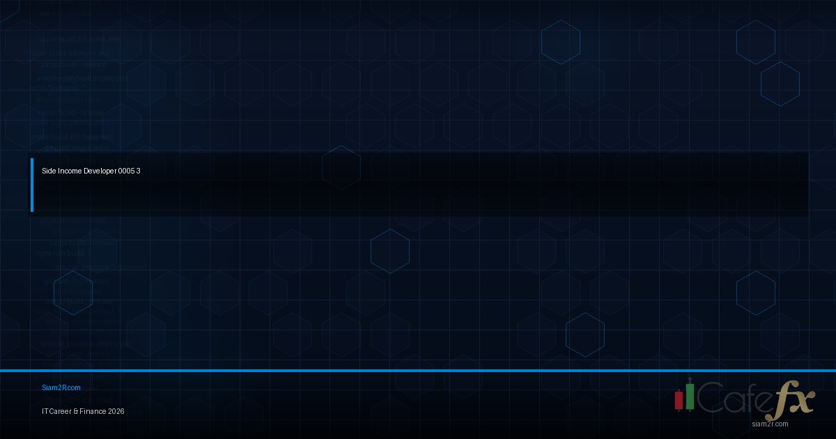 Side Income ที่ Developer ทำได้ โดยใช้ทักษะที่มี