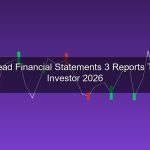 วิธีอ่านงบการเงิน 2026 สอนอ่าน 3 งบหลักสำหรับนักลงทุนหุ้นไทย