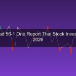 วิธีอ่านรายงาน 56-1 One Report สำหรับนักลงทุนหุ้นไทย 2026
