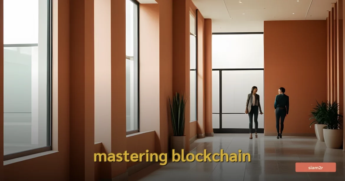 ภาพประกอบสำหรับบทความmastering blockchain